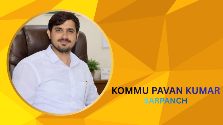KOMMU PAVAN KUMAR SARPANCH M BHUPATHIPUR